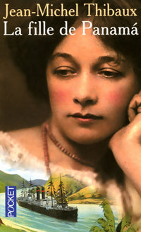 Livrenpoche : La fille de Panama - Jean-Michel Thibaux - Livre