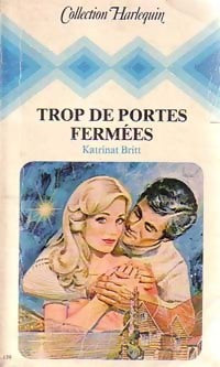 Livrenpoche : Trop de portes fermées - Katrina Britt - Livre