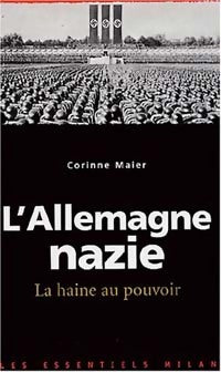 L'Allemagne nazie - Corinne Maier - Livre
