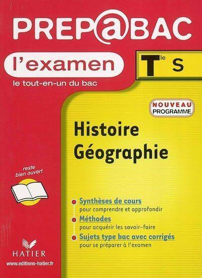 Livrenpoche : Histoire géographie, Terminale S : l'examen - Collectif - Livre
