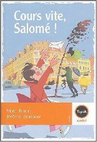 Livrenpoche : Cours vite... Salomé ! - Marc Baron - Livre