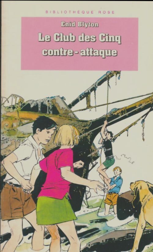 Livrenpoche : Le club des cinq contre-attaque - Enid Blyton - Livre
