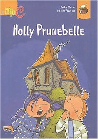 Livrenpoche : Holly Prunebelle - Nadine Walter - Livre