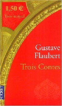 Livrenpoche : Trois contes - Gustave Flaubert - Livre