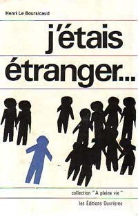 Livrenpoche : J'étais étranger... - Henri Le Boursicaud - Livre