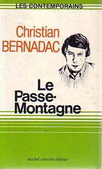 Livrenpoche : Le passe-montagne - Christian Bernadac - Livre