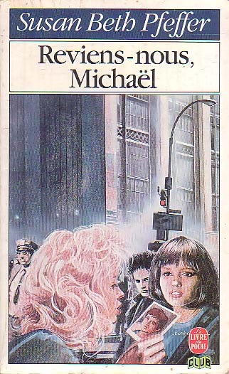 Livrenpoche : Reviens-nous, Michaël - Susan Beth Pfeffer - Livre