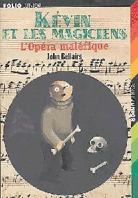 Livrenpoche : L'opéra maléfique - John Bellairs - Livre