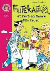 Livrenpoche : Futékati et l'extraordinaire Cacao - Béatrice Nicodème - Livre