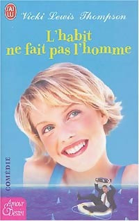 Livrenpoche : L'habit ne fait pas l'homme - Thompson Vicki Lewis - Livre