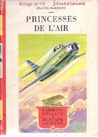 Princesses de l'air - Aleth Paluel-Marmont - Livre