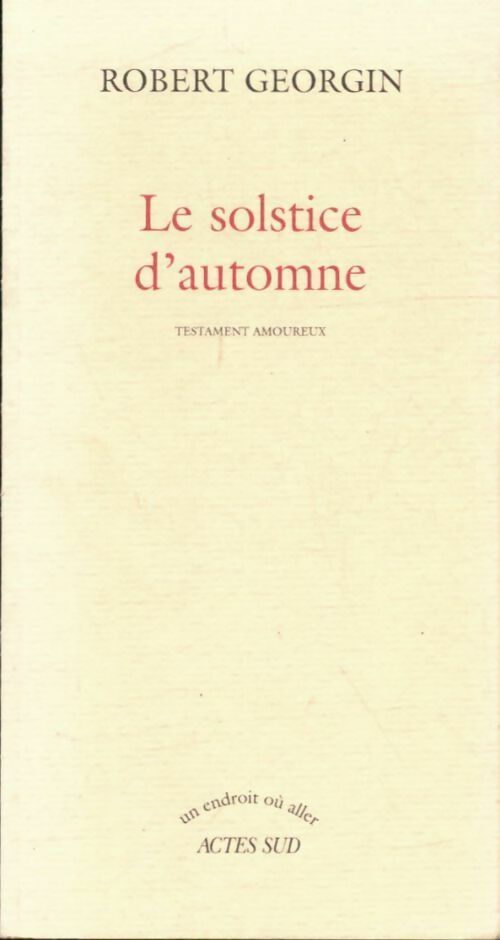 Livrenpoche : Le solstice d'automne - Robert Georgin - Livre