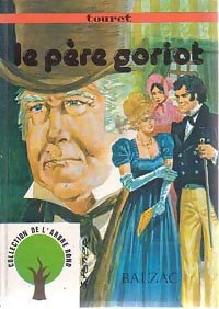 Livrenpoche : Le père Goriot - Honoré De Balzac - Livre