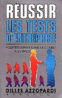 Livrenpoche : Réussir les tests d'entreprise - Gilles Azzopardi - Livre