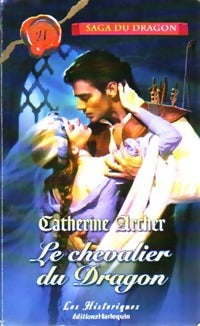 Livrenpoche : Le chevalier du dragon - Catherine Archer - Livre