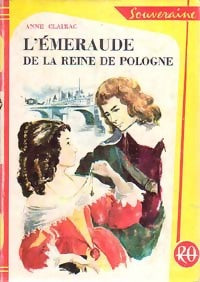 Livrenpoche : L'émeraude de la reine de Pologne - Anne Clairac - Livre
