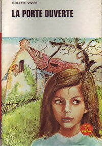 Livrenpoche : La porte ouverte - Colette Vivier - Livre