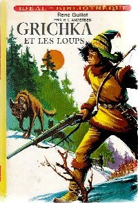 Livrenpoche : Grichka et les loups - René Guillot - Livre