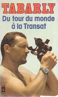Livrenpoche : Du tour du monde à la Transat - Eric Tabarly - Livre