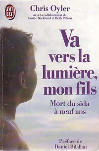 Livrenpoche : Va vers la lumière, mon fils - Chris Oyler - Livre