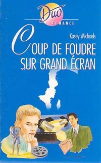 Livrenpoche : Coup de foudre sur grand écran - Kasey Michaels - Livre