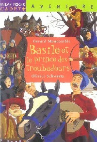 Livrenpoche : Basile et le brigand troubadour - Gérard Moncomble - Livre