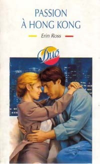 Livrenpoche : Passion à Hong Kong - Erin Ross - Livre