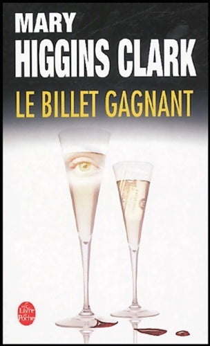 Livrenpoche : Le billet gagnant - Mary Higgins Clark - Livre