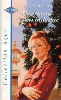 Livrenpoche : Une femme sous influence - Sally Wentworth - Livre
