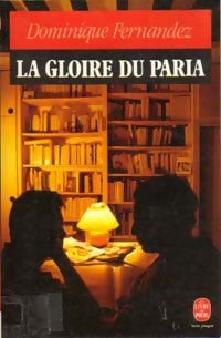 Livrenpoche : La gloire du paria - Dominique Fernandez - Livre