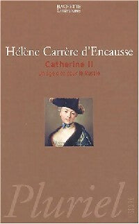 Livrenpoche : Catherine II : un âge d'or pour la Russie - Hélène Carrère d'Encausse - Livre
