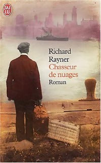 Livrenpoche : Chasseur de nuages - Richard Rayner - Livre