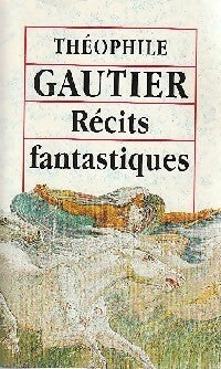 Livrenpoche : Récits fantastiques - Théophile Gautier - Livre