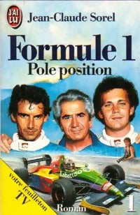 Livrenpoche : Formule 1. Pole Position - Jean-Claude Sorel - Livre