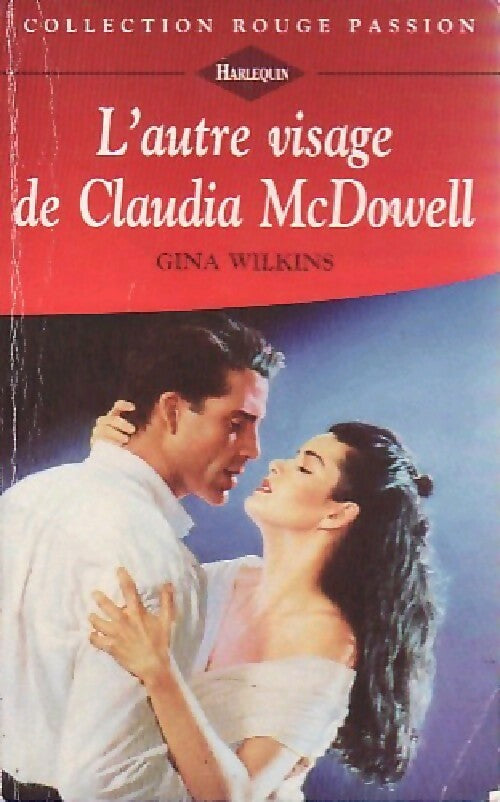 Livrenpoche : L'autre visage de Claudia McDowell - Gina Wilkins - Livre