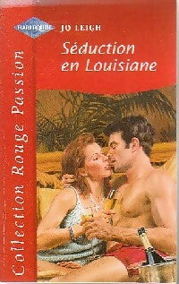 Livrenpoche : Séduction en Louisiane - Jo Leigh - Livre