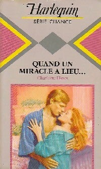 Livrenpoche : Quand un miracle a lieu... - Charlotte Hines - Livre