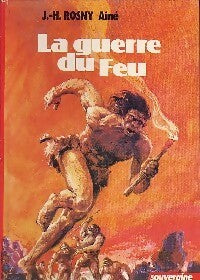 Livrenpoche : La guerre du feu - Joseph-Henry Rosny Ainé - Livre