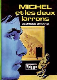 Livrenpoche : Michel et les deux larrons - Georges Bayard - Livre