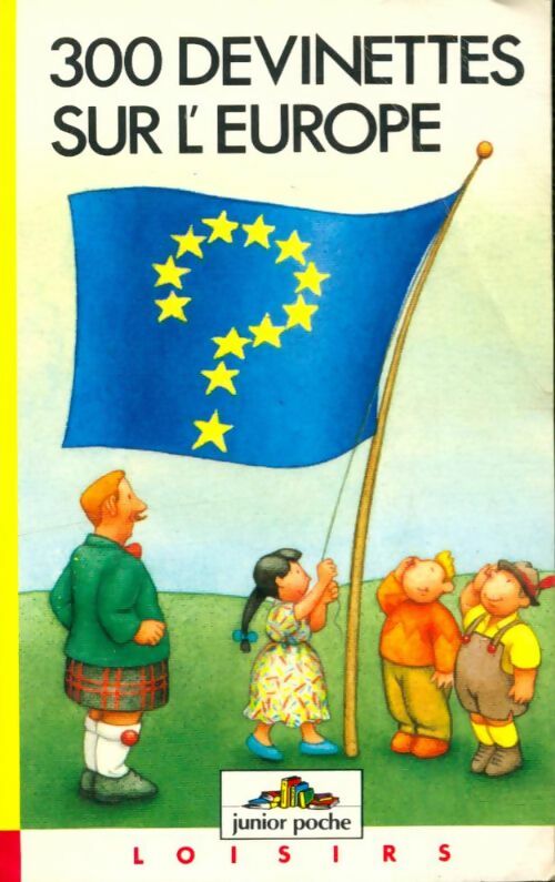 Livrenpoche : 300 devinettes sur l'Europe - Béatrice Solleau - Livre