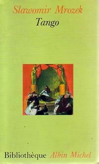 Livrenpoche : Tango - Slawomir Mrozek - Livre