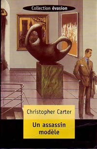Un assassin modèle - Christopher Carter - Livre