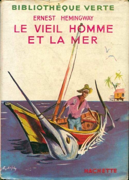Livrenpoche : Le vieil homme et la mer - Ernest Hemingway - Livre