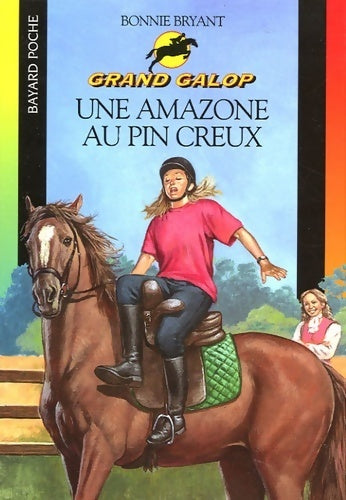 Livrenpoche : Une amazone au Pin Creux - Bonnie Bryant - Livre