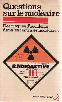 Livrenpoche : Questions sur le nucléaire - Collectif - Livre