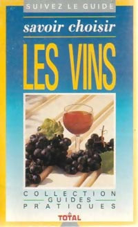 Livrenpoche : Savoir choisir les vins - François D'Arguin - Livre