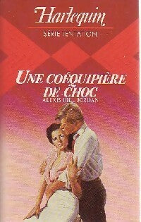 Livrenpoche : Une coéquipière de choc - Alexis Hill Jordan - Livre