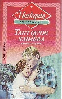 Livrenpoche : Tant qu'on s'aimera - Andrea St John - Livre