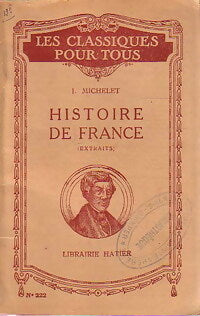 Histoire de France (extraits) - Jules Michelet - Livre