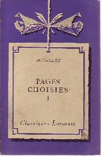 Livrenpoche : Pages choisies Tome I - Jules Michelet - Livre